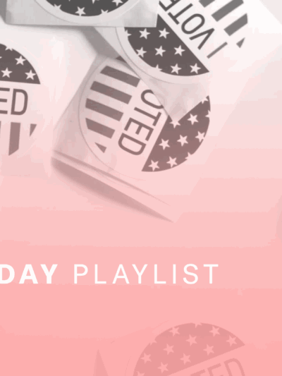 Election Day Playlist Banner