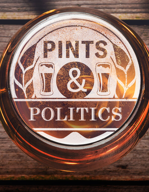 Pints and Politics graphic