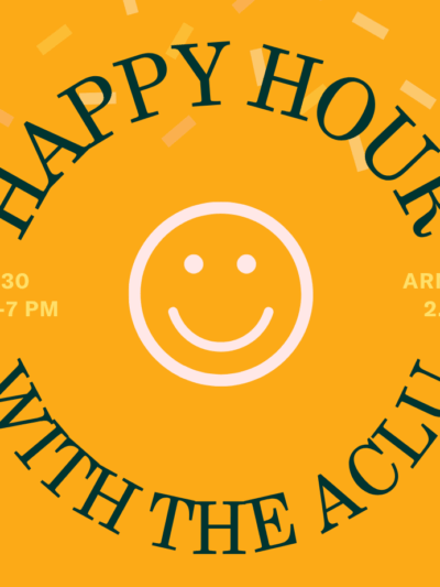 Happy Hour with the ACLU