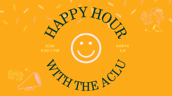 Happy Hour with the ACLU
