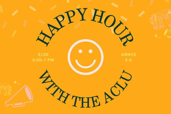 Happy Hour with the ACLU