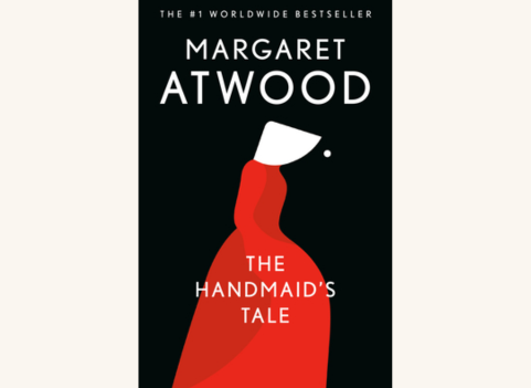 The Handmaid’s Tale by Margaret Atwood