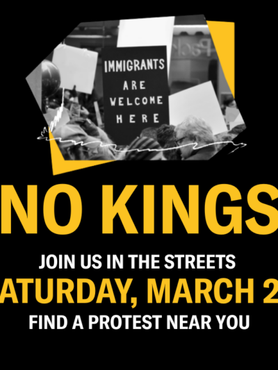 Text that reads "No Kings. Join us on the streets Saturday, March 28. Find a protest near you.