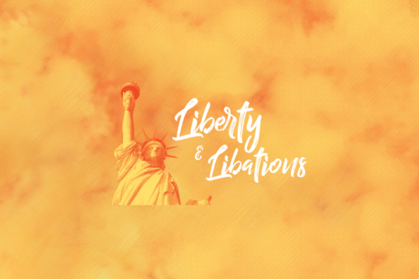 Liberty and Libations