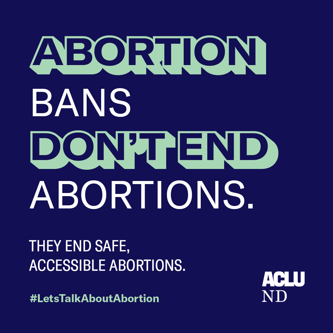 ND_1080x1080_Abortion Bans Dont End Abortion.png