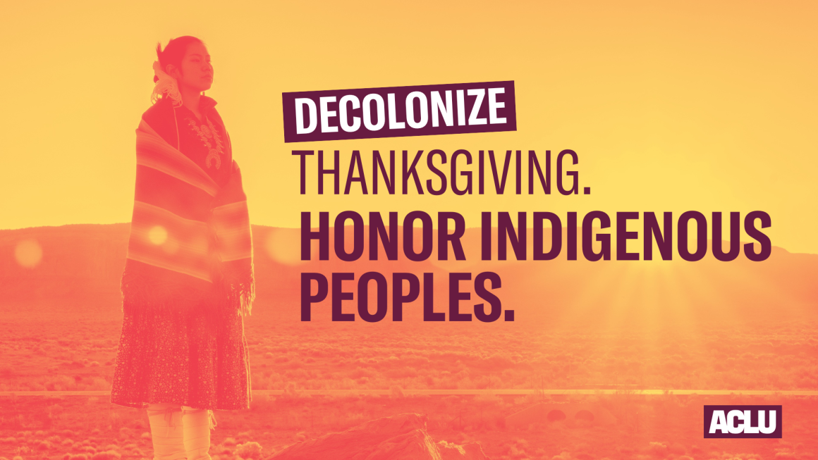 Decolonize Thanksgiving: Honor Indigenous Peoples