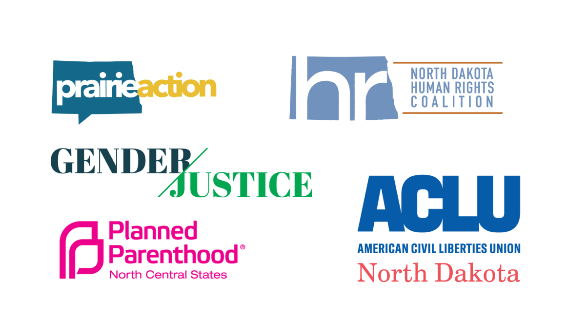Logos for the ACLU of North Dakota, Gender Justice, North Dakota Human Rights Coalition, Planned Parenthood and Prairie Action North Dakota 