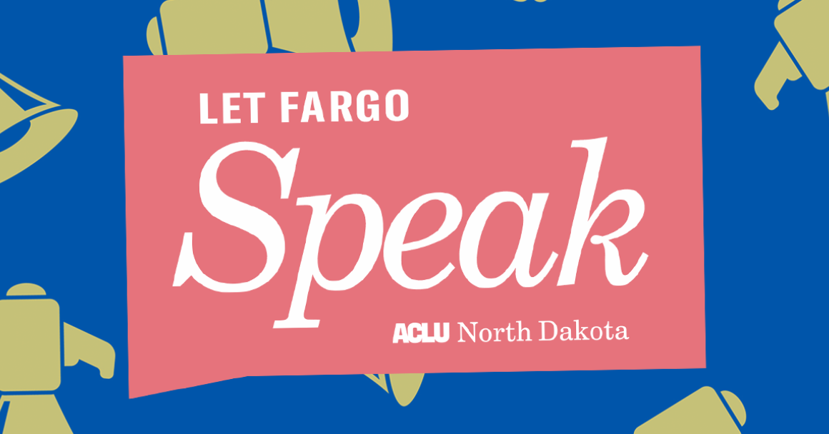 Let Fargo Speak