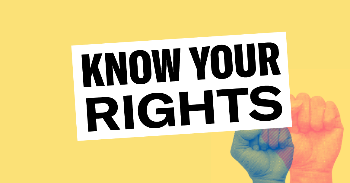 Image that reads, "Know Your Rights."