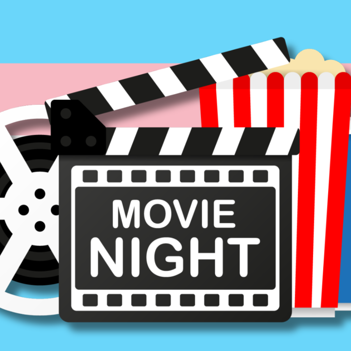 Trans rights movie night Trans rights movie night
