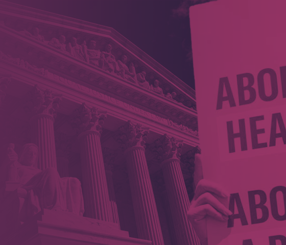 Image of the Supreme Court with a purple filter and a protest sign that reads, "ABORTION IS HEALTHCARE. ABORTION IS A RIGHT."